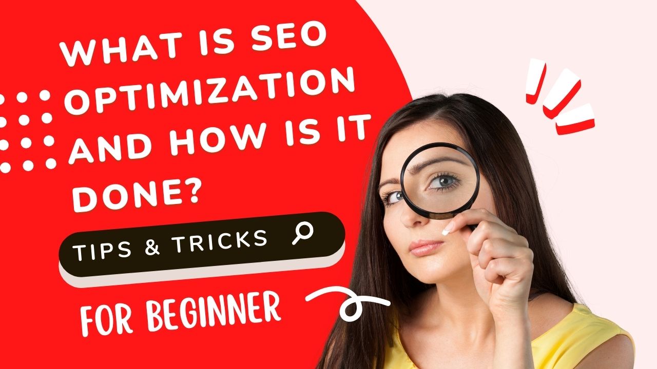 What Is Seo Optimization and How Is It Done?
